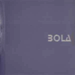 BOLA / SOUP (1998 UK ORIGINAL)