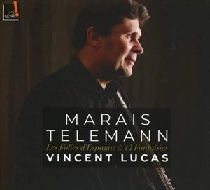VINCENT LUCAS / ヴァンサン・リュカ / TELEMANN:12 FANTASIES/MARAIS:LES FOLIES D'ESPAGNE