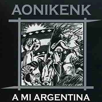 AONIKENK / A MI ARGENTINA