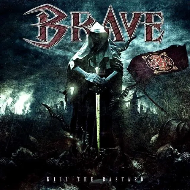 BRAVE / ブレイヴ / KILL THE BASTARD