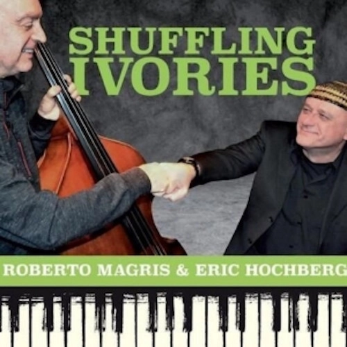 ROBERTO MAGRIS / ロベルト・マグリス / SHUFFLING IVORIES