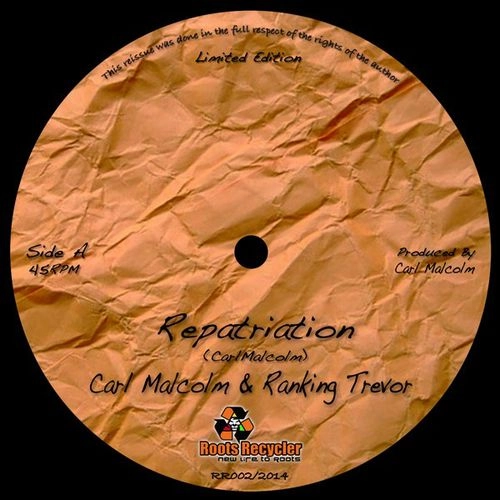 CARL MALCOLM & RANKING TREVOR / REPATRIATION