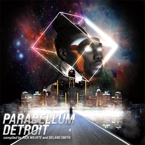 V.A. (RICK WILHITE & DELANO SMITH) / PARABELLUM DETROIT (3LP)