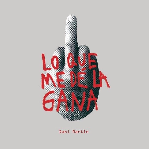DANIEL MARTIN / ダニエル・マルティン / LO QUE ME DE LA GANA