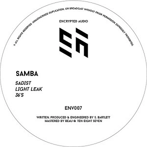 SAMBA / SADIST / LIGHT LEAK / 36'S