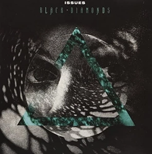 ISSUES / イシューズ / BLACK DIAMONDS