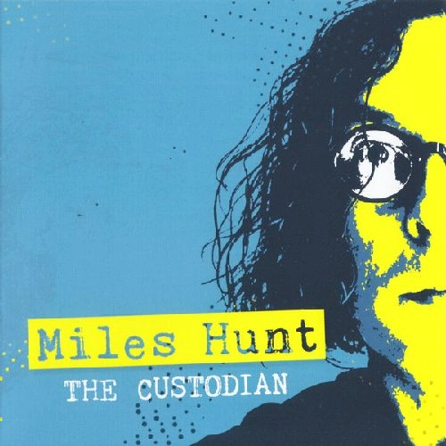 MILES HUNT / CUSTODIAN