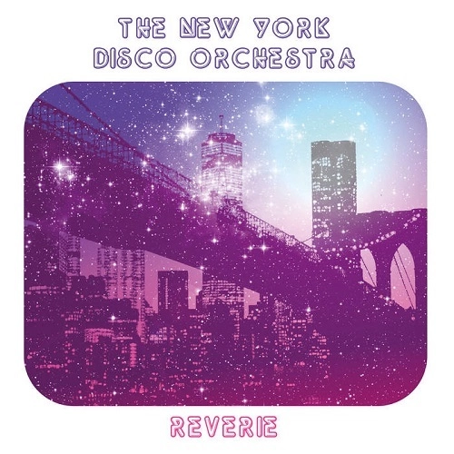 NEW YORK DISCO ORCHESTRA / ニューヨークディスコオーケストラ / REVERIE（PINKY VINYL） / REVERIE(PINKY VINYL)