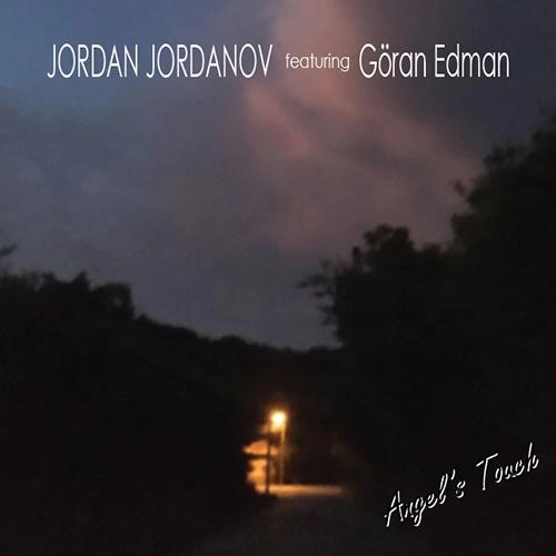 Jordan Jordanov featuring Goran Edman / ヨルダン・ヨルダノフ・フィーチャリング・ヨラン・エドマン / 天使のてざわり / Angel's Touch
