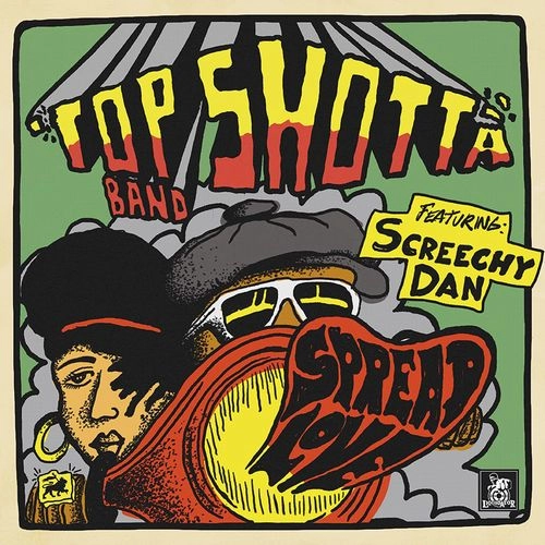TOP SHOTTA BAND / SPREAD LOVE
