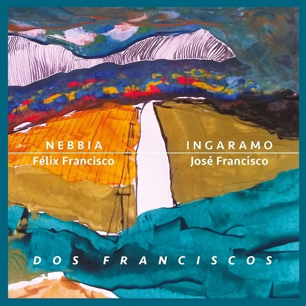 LITTO NEBBIA & JOSE FRANCISCO INGARAMO / リト・ネビア & ホセ・フランシスコ・インガラモ / DOS FRANCISCOS