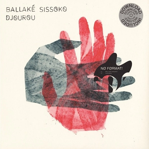 BALLAKE SISSOKO / バラケ・シソコ / DJOUROU