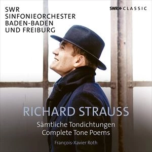 FRANCOIS-XAVIER ROTH / フランソワ=グザヴィエ・ロト / STRAUSS: COMPLETE TONE POEMS