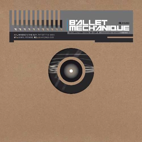 BALLET MECHANIQUE / BORRENBERGS 12 EP II
