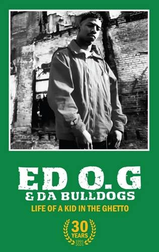 EDO. G & DA BULLDOGS / LIFE OF A KID IN THE GHETTO (30 YEAR ANNIVERSARY LIMITED EDITION CASSETTE)