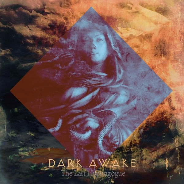 DARK AWAKE / THE LAST HYPNAGOGUE