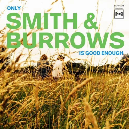 SMITH & BURROWS / ONLY SMITH & BURROWS IS GOOD ENOUGH