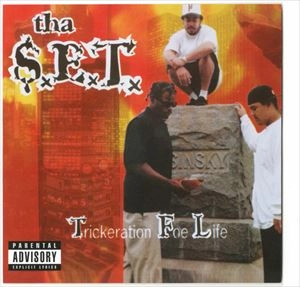 S.E.T. / TRICKERATION FOE LIFE