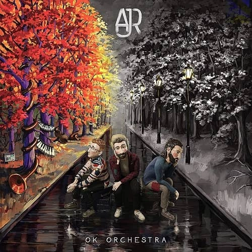 AJR / OK ORCHESTRA
