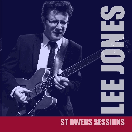 LEE JONES(JAZZ) / リー・ジョーンズ / ST OWENS SESSIONS