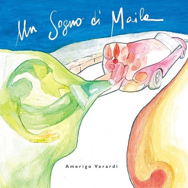 AMERIGO VERARDI / アメリゴ・ヴェラルディ / UN SOGNO DI MAILA