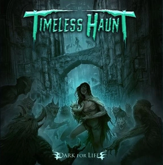 TIMELESS HAUNT / DARK FOR LIFE