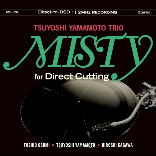 TSUYOSHI YAMAMOTO / 山本剛 / MISTY FOR DIRECT CUTTING DSD(CD)