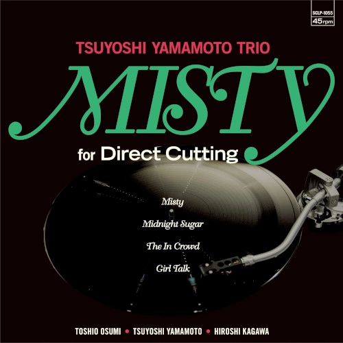 TSUYOSHI YAMAMOTO / 山本剛 / MISTY FOR DIRECT CUTTING（LP） / MISTY FOR DIRECT CUTTING (LP)