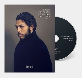 NICOLAS VAN POUCKE / ニコラス・ヴァン・プーク / THE SCHUMANN COLLECTION VOL.1