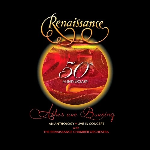 RENAISSANCE (PROG: UK) / ルネッサンス / 50TH ANNIVERSARY ASHES ARE BURNING - AN ANTHOLOGY LIVE IN CONCERT (2CD/1DVD/1BLU-RAY)