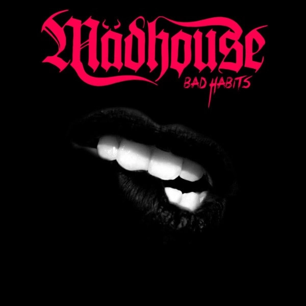 MADHOUSE (METAL) / マッドハウス (METAL) / BAD HABITS