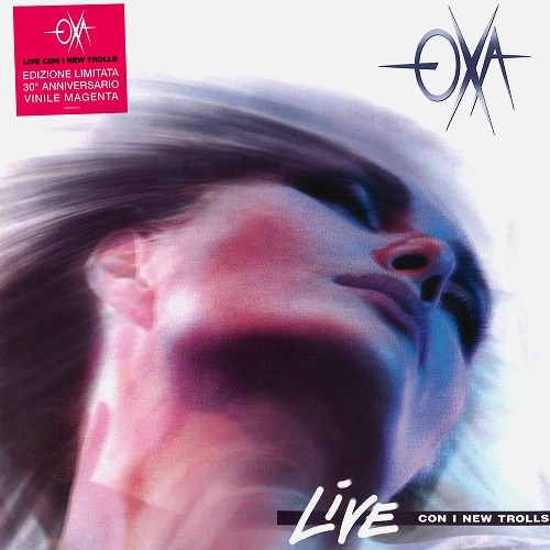 ANNA OXA / アンナ・オクサ / LIVE CON I NEW TROLLS: EDIZIONE 30 ANNIVERSARIO LIMITED MAGENTA COLOURED VINYL
