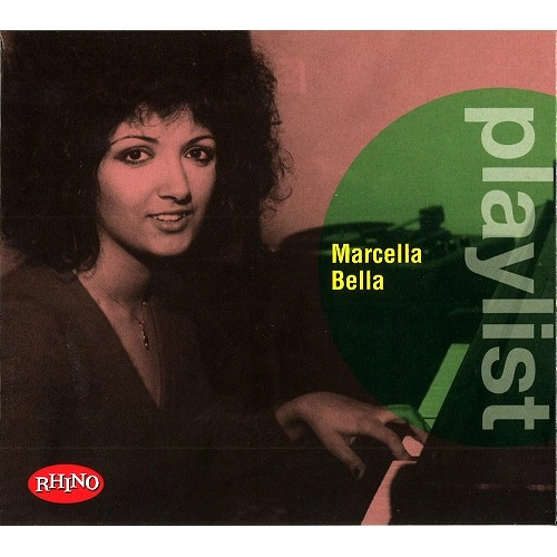 MARCELLA BELLA / マルチェラ・ベッラ / PLAYLIST: MARCELLA BELLA