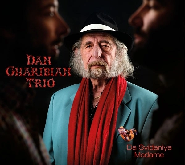 DAN GHARIBIAN / ダン・ガリビアン / DA SVIDANIYA MADAME