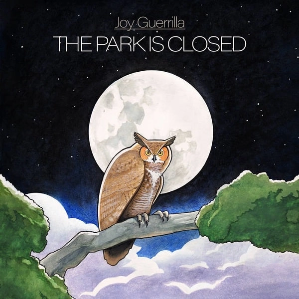 JOY GUERRILLA / ジョイ・ゲリラ / THE PARK IS CLOSED