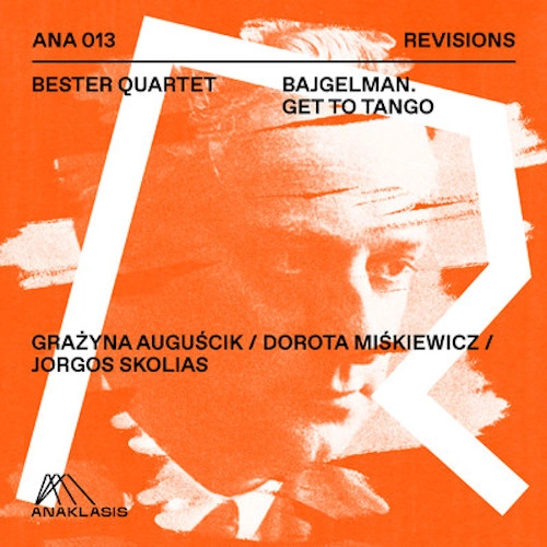 BESTER QUARTET / BAJGELMAN, GET TO TANO
