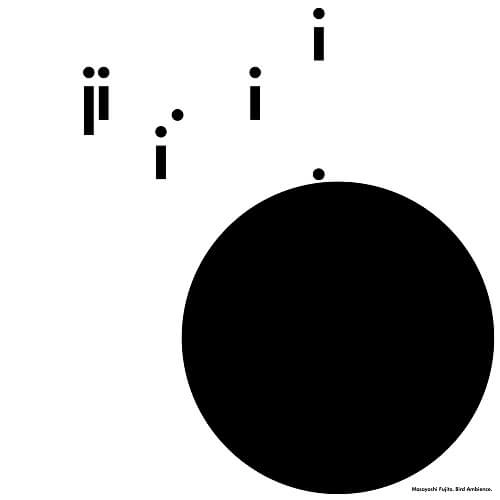 MASAYOSHI FUJITA / BIRD AMBIENCE