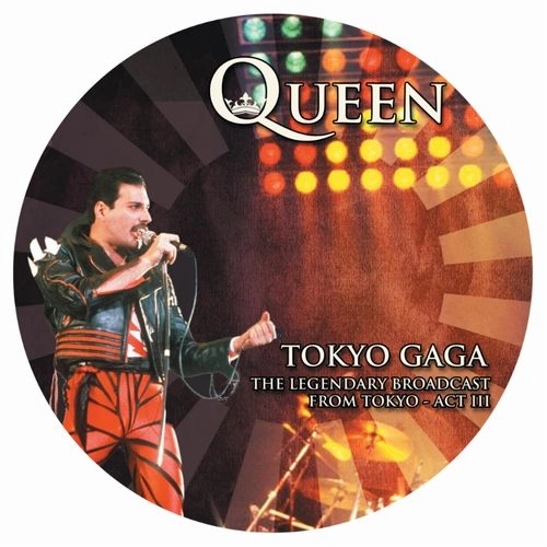QUEEN / クイーン / TOKYO GAGA (PICTURE DISC) / TOKYO GAGA