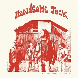 HANDSOME JACK / ハンサム・ジャック / DO WHAT COMES NATURALLY (CLEAR ORANGE VINYL)