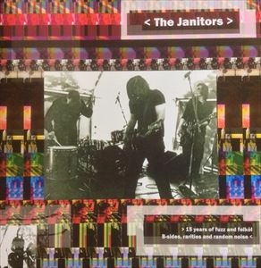 JANITORS / 15 YEARS OF FUZZ AND FOLKOL