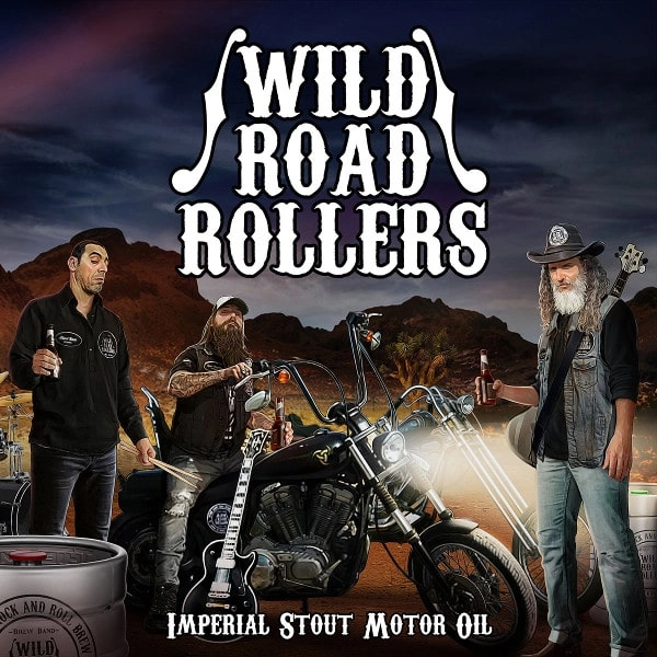 WILD ROAD ROLLERS / IMPERIAL STOUT MOTOR OIL