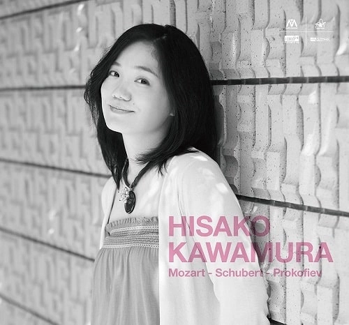 HISAKO KAWAMURA / 河村尚子 / モーツァルト、シューベルト & プロコフィエフ： ピアノ・ソナタ集
