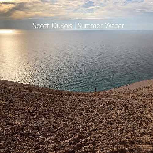 SCOTT DUBOIS / スコット・デュボワ / SUMMER WATER