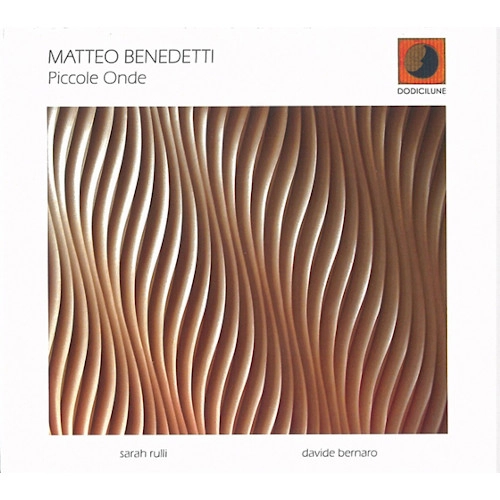 MATTEO BENEDETTI / PICCOLE ONDE