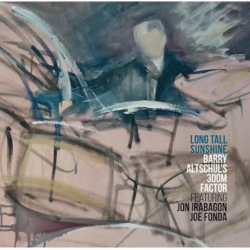 BARRY ALTSCHUL / バリー・アルトシュル / Long Tall Sunshine
