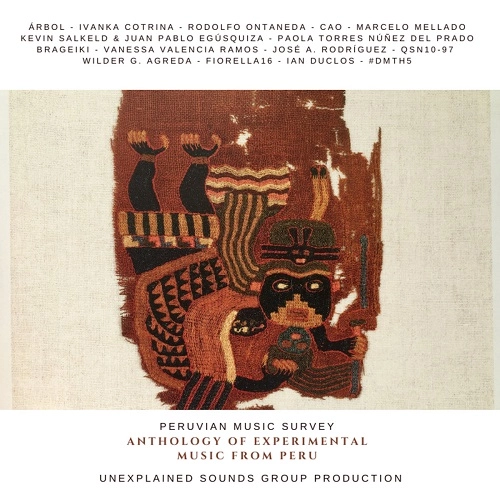 V.A.(NOISE / AVANT-GARDE) / ANTHOLOGY OF EXPERIMENTAL MUSIC FROM PERU