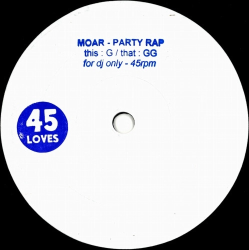 MOAR / Party Rap - G/GG