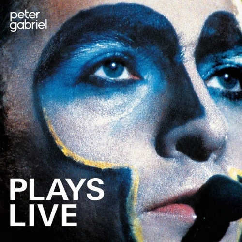 PETER GABRIEL / ピーター・ガブリエル / PLAYS LIVE (AT ILLINOIS, 1982)