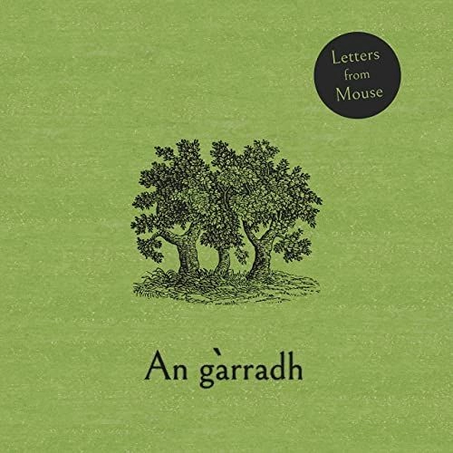 LETTERS FROM MOUSE / AN GARRADH (LP) / AN GARRADH