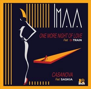 IMAA / ONE MORE NIGHT OF LOVE / CASANOVA